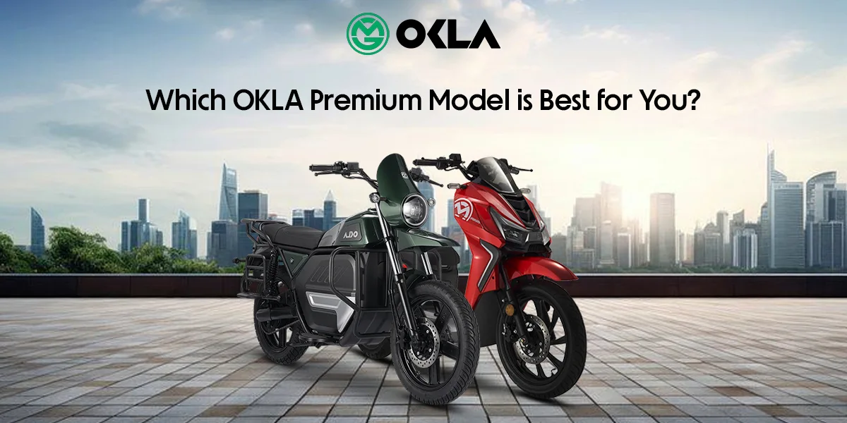 OKG or OMAX? Inside OKLA’s Most Powerful Premium Electric Bikes 3 Which OKLA Premium Model is Best for You